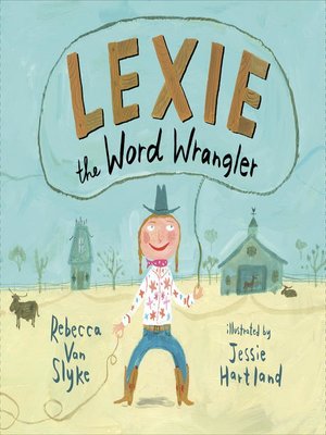 cover image of Lexie the Word Wrangler